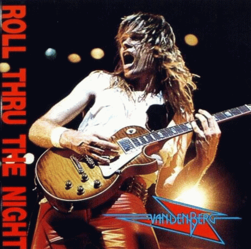 Vandenberg : Roll Thru the Night